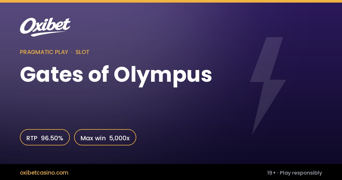 Gates of Olympus slot by Pragmatic Play &mdash; 96.50% RTP, 5,000x max win, playable at Oxibet Casino in Canada