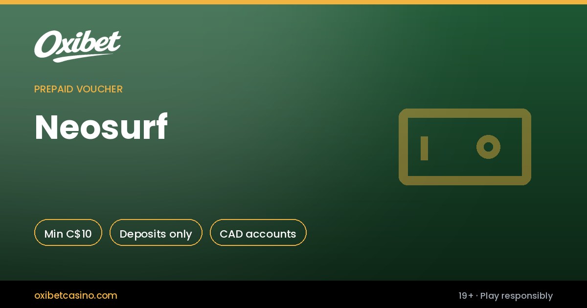 Neosurf deposits and withdrawals at Oxibet Casino Canada